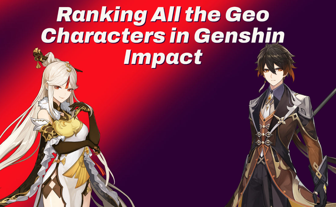 Ranking All the Geo Characters in Genshin Impact