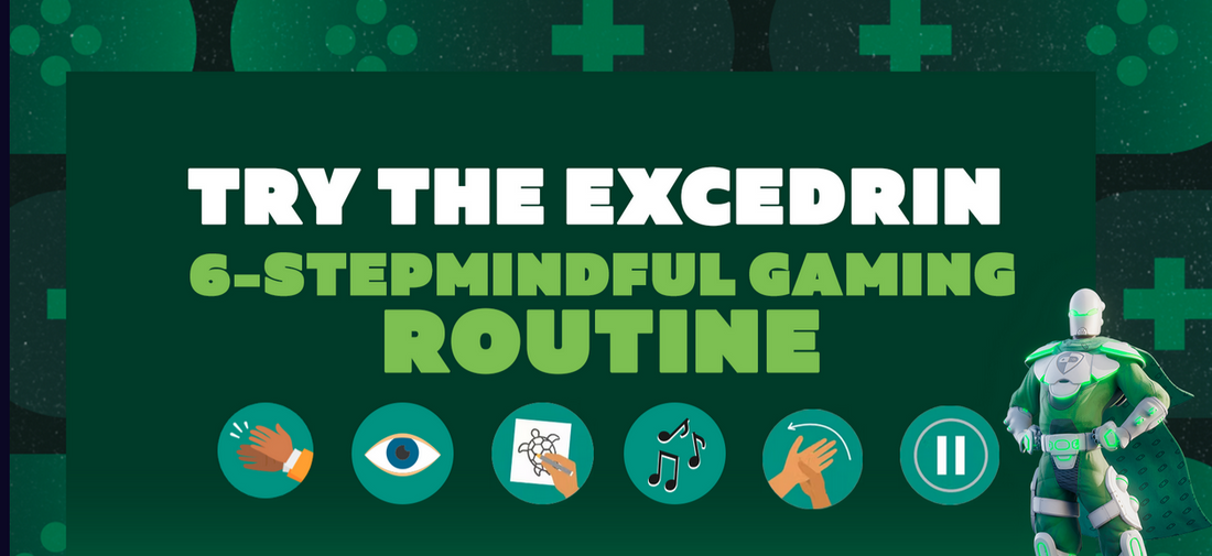 Try Excedrin’s 6-Step Gamer Routine to improve focus and optimize performance